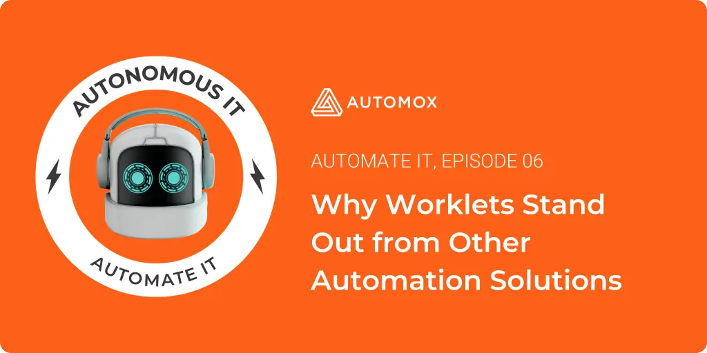 Podcast Why Worklets Stand Out from Other Automation Solutions