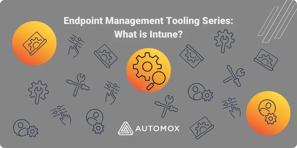 Blog What is Intune?